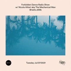 RADIO.D59B / FORBIDDEN DANCE #10 w/ DJ Evan & Fusion & Mechanical Man