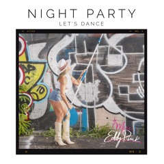 NIGHT PARTY: Let's Dance
