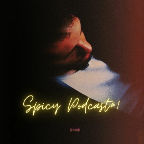 Spicy Podcast #1 - From 0 to 162 Real Quick