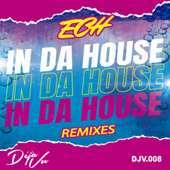 In Da House (Nacho JM Remix)
