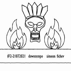 21072021 - downtempo mix by simeon fichev