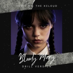 Lady Gaga - Bloody Mary Drill Version By Xcloud