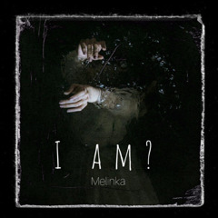 I am? (Free Download)