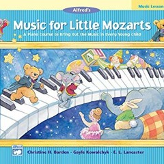 Access EPUB 🗃️ Music for Little Mozarts: Music Lesson Book 3 by  Christine H. Barden