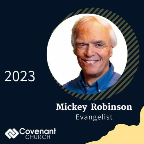 Covenant Church in Mount Vernon welcomes special speaker, Mickey Robinson