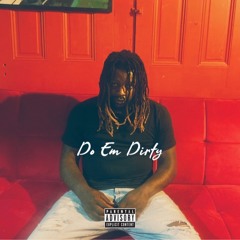do em dirty