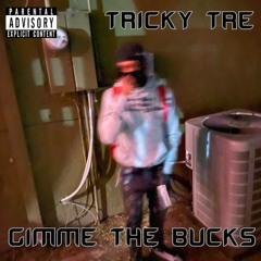 Gimme The Bucks