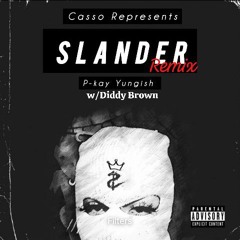 SLANDER 2.0(ft.Diddy Brown)