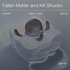 In Studio w/ Fallen Matter and KK.Shucko