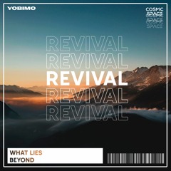 What Lies Beyond (Yobimo: Revival)