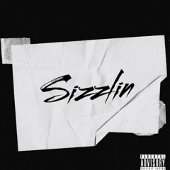 Sizzlin - Luhh Geo