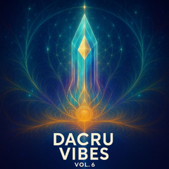 Dacru Vibes Vol.6 (December 2025)