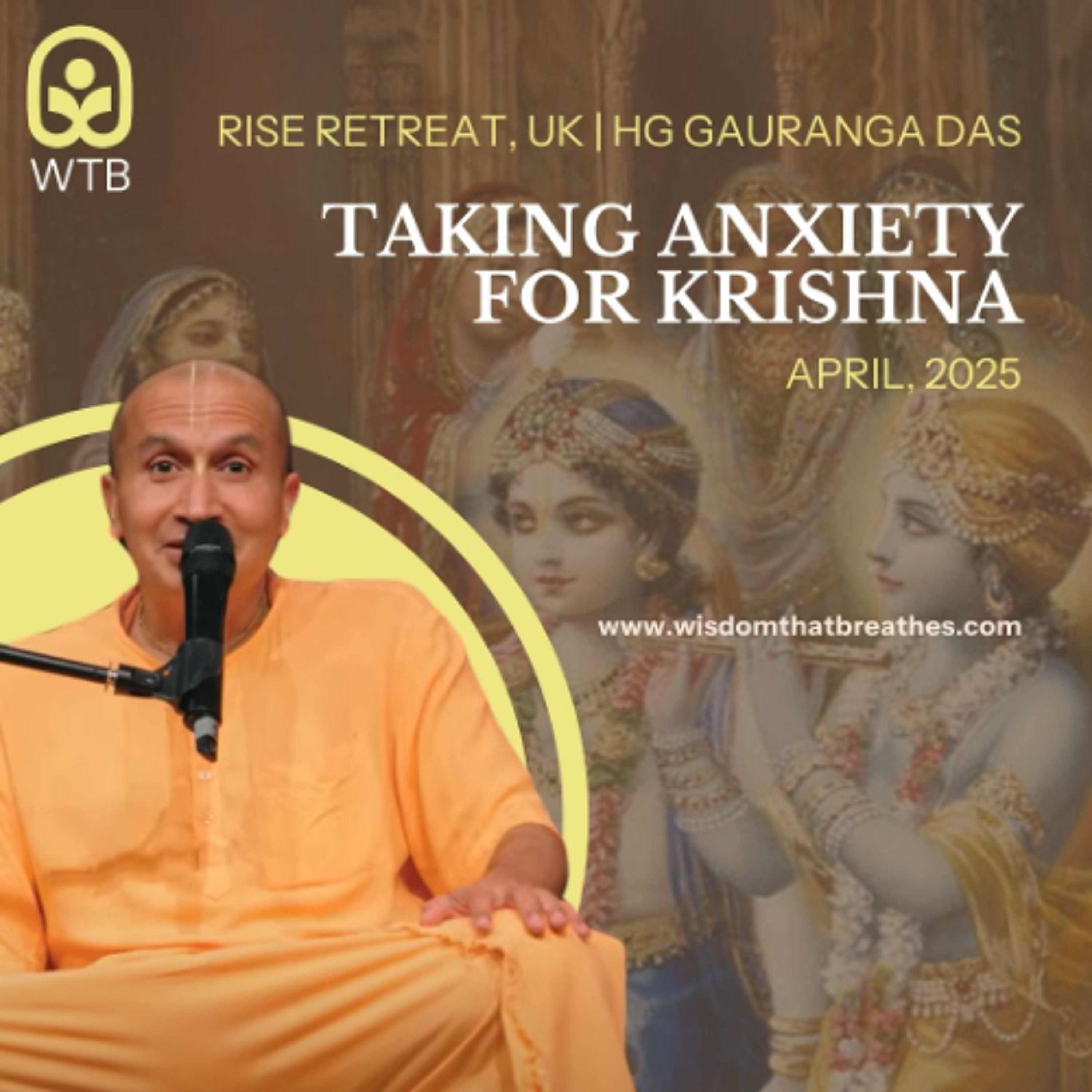 Taking Anxiety for Krishna | RISE Retreat, UK | HG Gauranga Das