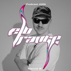 Razzo Pazzo [Hanne B] - Elotrance Podcast #066