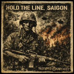 Hold the Line, Saigon