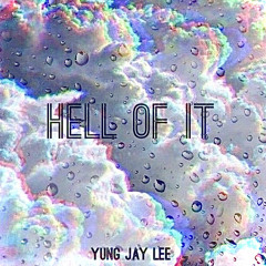 Hell Of It