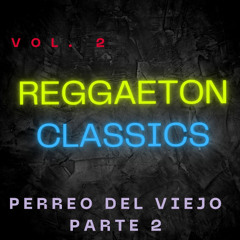 Reggaeton Clasico parte 2