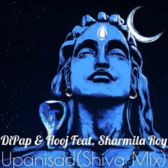 DiPap & Hooj Feat. Sharmila Roy - Upanisad (Shiva Mix)