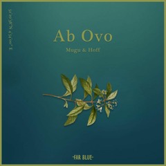 A Far Blue concept by Mugu & Hoff - 'Ab Ovo'