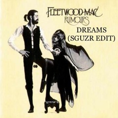 fleetwood - dreams (SGUZR EDIT)(FREE DL)