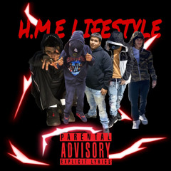 H.M.E lifestyle (ft Jmoney x druskie x je$u$ x tony)