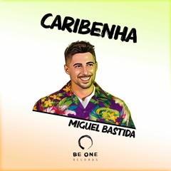 Miguel Bastida - Caribenha (preview)