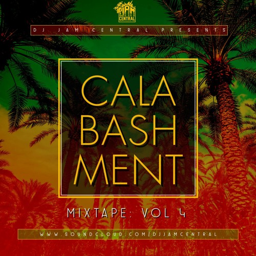 CalaBashment: Vol 4 (Afrobeats/Dancehall)