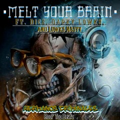 Melt Ur Brain