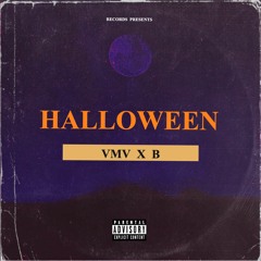 VMV X B - Halloween