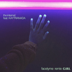 The Internet ft. KAYTRANADA - Girl - (Facetyme UKG Remix)