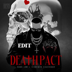 DEATHPACT (TEK ANGEL HARD EDIT) - [FREE DL]