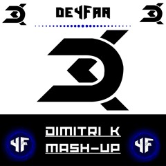 DEYFAA - Mashup Dimitri K (Free download)