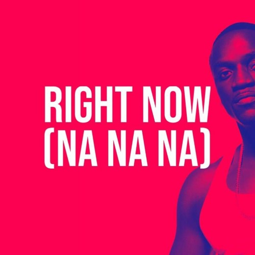 akon right now na na na remix dj