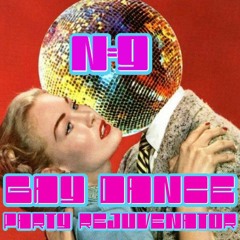 n=9, Gay Dance Party Rejuvenator