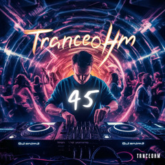 Habemos - Tranceohm 045