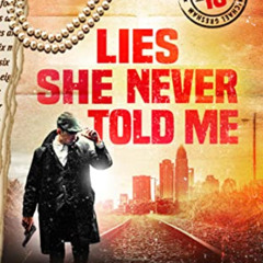[View] KINDLE 📙 Lies She Never Told Me: A Novel (Michael Gresham Legal Thrillers) by