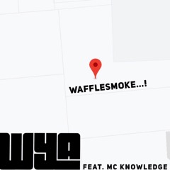 WYA...! Feat. MC Knowledge