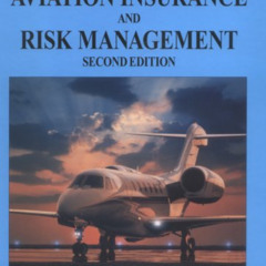 [GET] EPUB ✉️ Introduction to Aviation Insurance and Risk Management, Second Edition