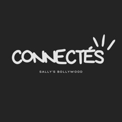 Sally’s Bollywood-Connectés