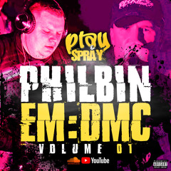 Play & Spray | Volume 001 | DJ Philbin & EM:DMC