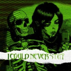 I Could Never Stay SPEED UP