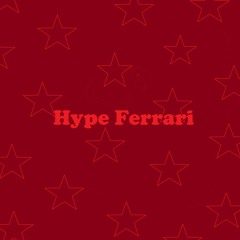 Hype Ferrari (Nightcore Remix)