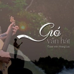 Gio Van Hat (Guitar Hoang Luu)