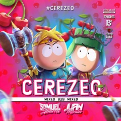 🍒CEREZEO🍒I SAMUEL IBARRA  B2B JUAN MORALES I