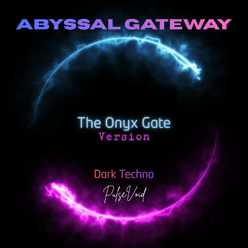 The Onyx Gate (Version)