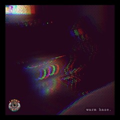 LKDXN - Warm Haze