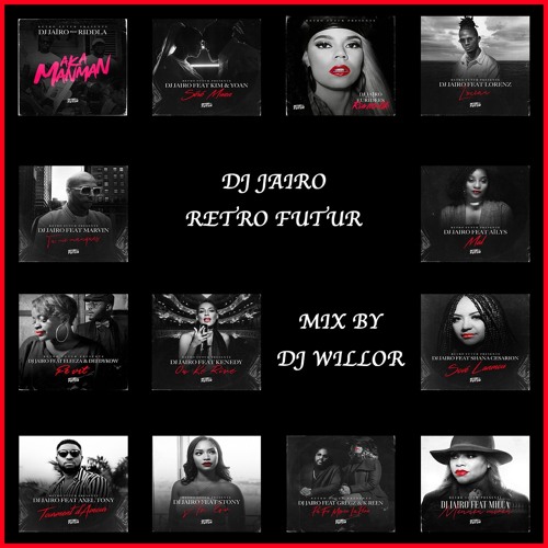 RETRO FUTUR - MIX BY DJ WILLOR