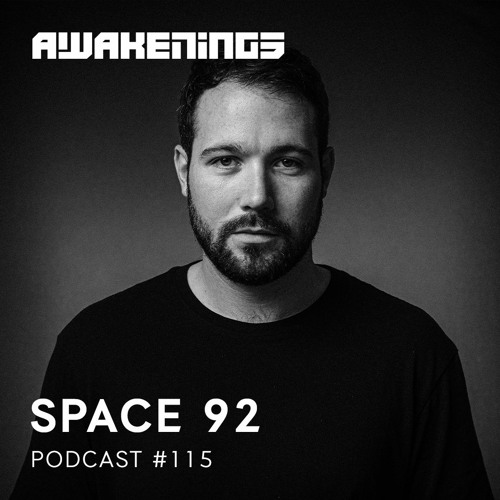 Awakenings Podcast #115 - Space 92
