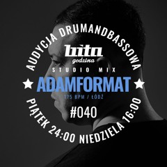 ADAMFORMAT | Bita Godzina Studio Mix | 2023 05 14