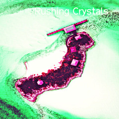 Rushing Crystals